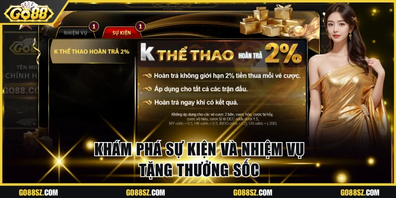 Khám phá sự kiện và nhiệm vụ tặng thưởng sốc